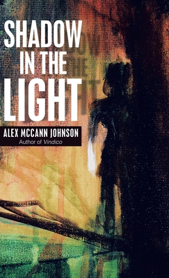Shadow in the Light 1532044216 Book Cover