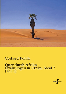 Quer durch Afrika: Erfahrungen in Afrika, Band ... [German] 3957381320 Book Cover