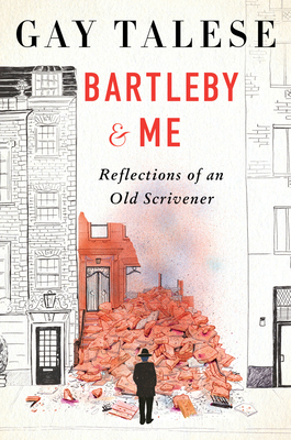 Bartleby and Me: Reflections of an Old Scrivener 0358455472 Book Cover