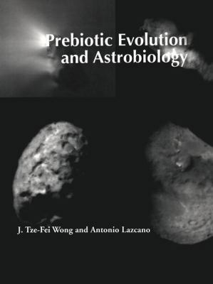 Prebiotic Evolution and Astrobiology 1587063301 Book Cover