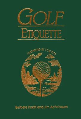 Golf Etiquette 031207686X Book Cover