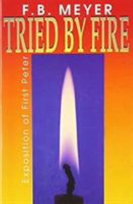 Tried by Fire 0875083188 Book Cover