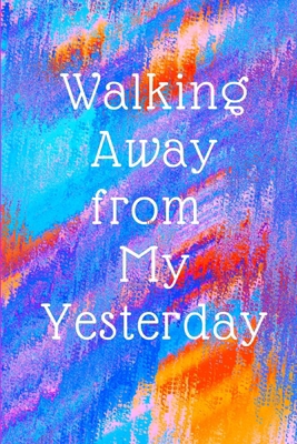 Walking Away Journal 0359754082 Book Cover