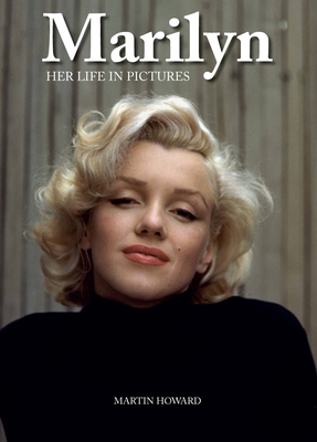 Marilyn: Her Life in Pictures 0785835032 Book Cover