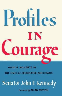 Profiles in Courage 4871877647 Book Cover