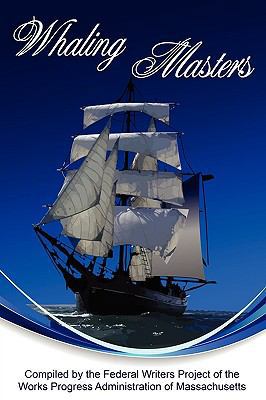 Whaling Masters 0893709336 Book Cover