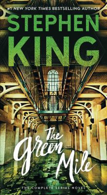The Green Mile: The Complete Serial Novel 1501160443 Book Cover