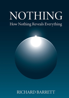 Nothing: How Nothing Reveals Everything 1257862529 Book Cover