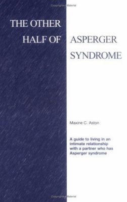 The Other Half of Asperger Syndrome: A Guide to... 1931282048 Book Cover