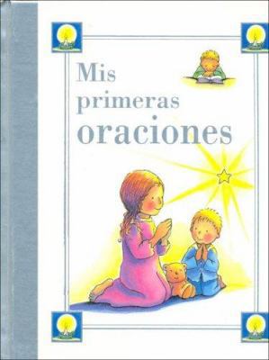 MIS Primeras Oraciones [Spanish] 1405448105 Book Cover