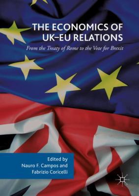 The Economics of Uk-EU Relations: From the Trea... 3319554948 Book Cover