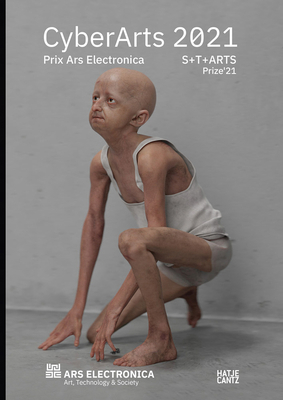 CyberArts 2021: International Compendium Prix A... 3775751416 Book Cover