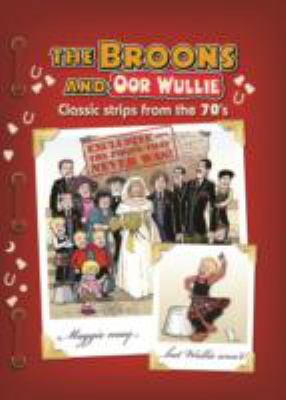 The Broons & Oor Wullie Classic Comic Strips fr... 184535494X Book Cover