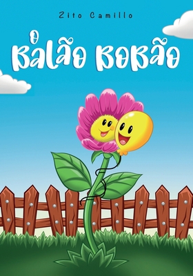 O Balão Bobão [Portuguese] 1087922828 Book Cover