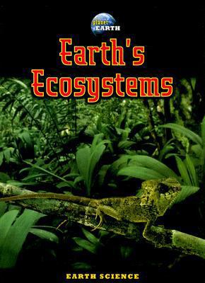 Earth's Ecosystems 0836889231 Book Cover