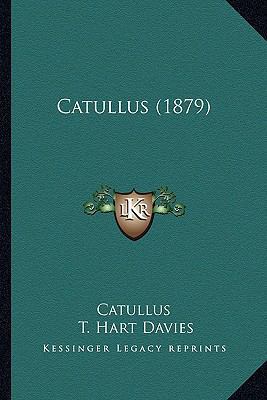 Catullus (1879) 1164599976 Book Cover