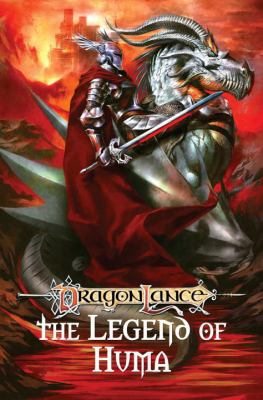 Dragonlance: The Legend of Huma (Dungeons & Dra... 163140797X Book Cover