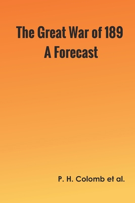 The Great War of 189-: A Forecast 9354784283 Book Cover