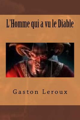 L'Homme qui a vu le Diable [French] 153056784X Book Cover