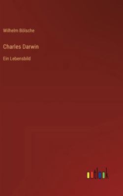 Charles Darwin: Ein Lebensbild [German] 3368382454 Book Cover