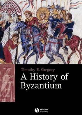 A History of Byzantium (Blackwell History of th... 0631235124 Book Cover