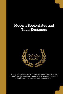 Modern Book-plates and Their Designers 137432129X Book Cover