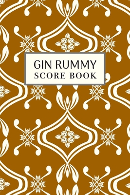 Gin Rummy Score Book: 6x9, 110 pages, Keep Trac... 1706577745 Book Cover