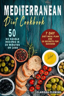 Mediterranean Diet Cookbook: 50 No Hassle Recip... 1076208029 Book Cover