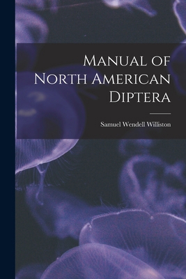 Manual of North American Diptera 1016848439 Book Cover