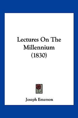 Lectures on the Millennium (1830) 1104954400 Book Cover