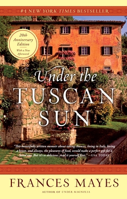 Under the Tuscan Sun: 20th-Anniversary Edition B01GIGUIGK Book Cover
