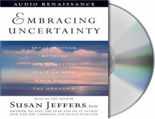 Embracing Uncertainty: Breakthrough Methods for... 1559278315 Book Cover