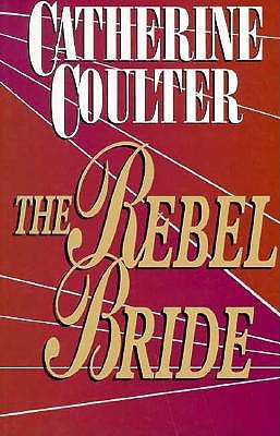 The Rebel Bride [Large Print] 078382002X Book Cover