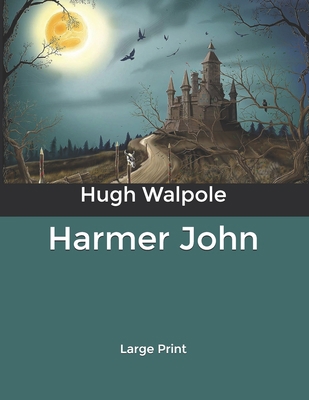 Harmer John: Large Print B0851M2BG6 Book Cover