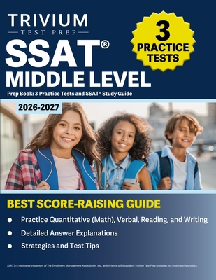 SSAT Middle Level Prep Book 2026-2027: 3 Practi... 1637989091 Book Cover