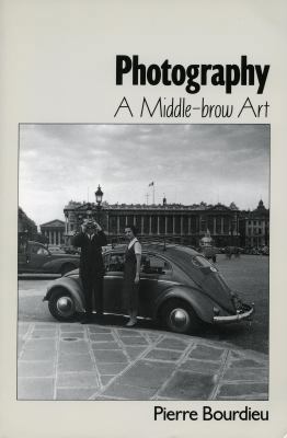 Photography, a Middle-Brow Art 0804717605 Book Cover