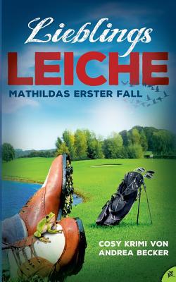 Lieblingsleiche: Tod auf dem Golfplatz [German] 3741251283 Book Cover