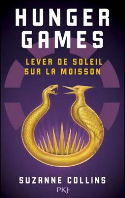 Hunger Games - Lever de soleil sur la moisson [French] 2266350749 Book Cover