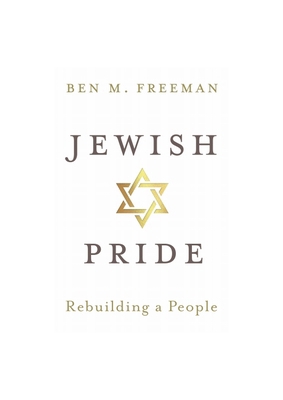 Jewish Pride: Rebuilding a People 1913532135 Book Cover