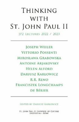 Thinking with St. John Paul II Volume 3 8367065778 Book Cover