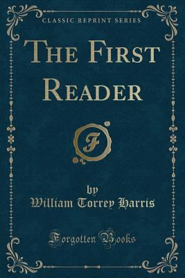 The First Reader (Classic Reprint) 1334128715 Book Cover