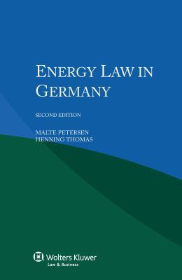 Energy Law in Germany 9041158839 Book Cover