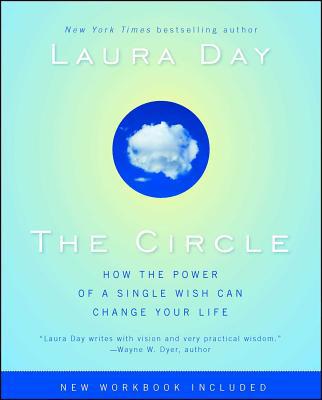 The Circle: How the Power of a Single Wish Can ... 1439118213 Book Cover