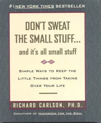 Don't Sweat the Small Stuff: And It's All Small... 073380084X Book Cover