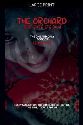 The Orchard That Eats Its Own [Large Print] B0GKL4JZGY Book Cover