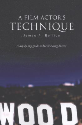 A Film Actor's Technique 1466905166 Book Cover