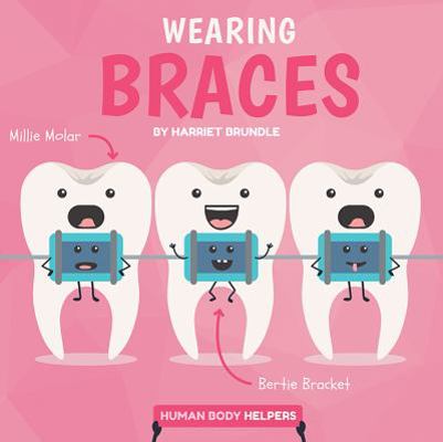 Wearing Braces 1534529438 Book Cover