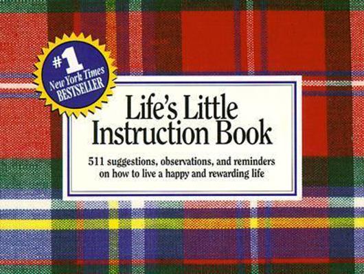 Life's Little Instruction Book: Volume I 1558531025 Book Cover