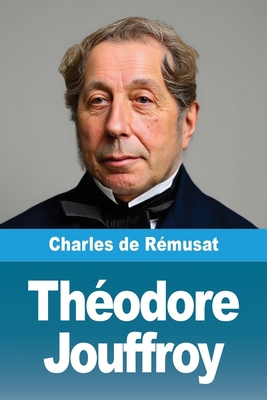 Théodore Jouffroy [French] 3690823447 Book Cover