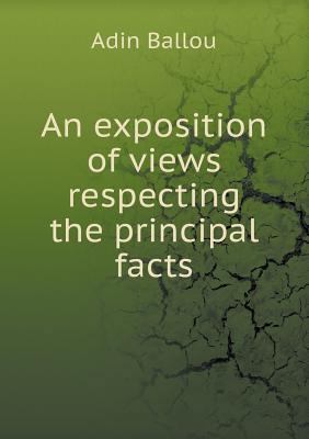 An exposition of views respecting the principal... 5518885660 Book Cover